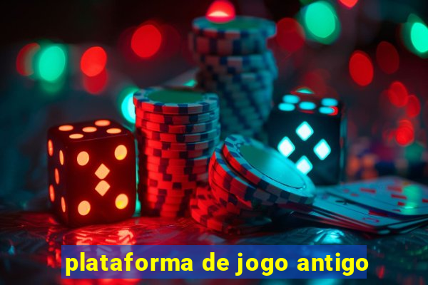 plataforma de jogo antigo